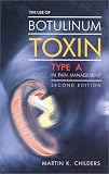 The Use of Botulinum Toxin Type A in Pain Management