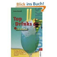 Top-Drinks mit Alkohol