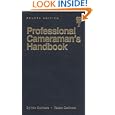 Professional Cameraman's Handbook, The, Fourth Edition