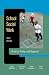 Books : School Social Work: Practice, Policy, And Research