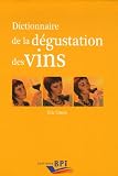 Revue Editions BPI  / Dictionnaire de la dégustation des vins