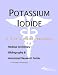 Potassium Iodide - A Medical Dictionary, Bibliography, and Annotated Research Guide to Internet References