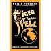 The Tiger in the Well (Sally Lockhart Trilogy, Book 3)