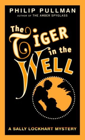 City Travel Guides Discounted  Books : The Tiger in the Well (Sally Lockhart Trilogy, Book 3)
