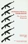 International Terrorism: The Domestic Response (Studies in Terrorism)