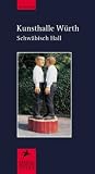 Kunsthalle Wurth, Schwabisch Hall (Prestel Museum Guides) (Prestel Museum Guides)