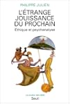 L'�trange jouissance du prochain : sc...