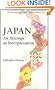 Japan: An Attempt at Interpretation (Writings on Japan by Lafcadio Hearn)