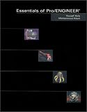 Essentials of Pro/ENGINEER
