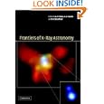 Frontiers of X-Ray Astronomy (Cambridge Planetary Science) by A. C. Fabian, K. A. Pounds, and R. D. Blandford
