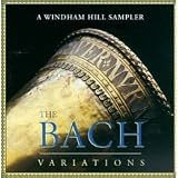 The Bach Variations - A Windham Hill Sampler Image of The Bach Variations - A Windham Hill Sampler
