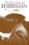  : The Life and Legend of E. H. Harriman