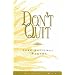 Don't Quit: Inspirational Poetry