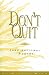 Book Don't Quit: Inspirational Poetry