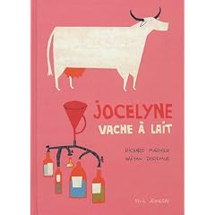 Jocelyne : Vache � lait
