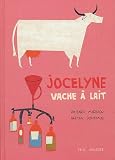 Jocelyne : Vache � lait