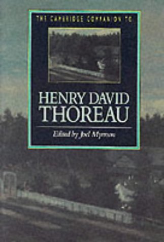 The Cambridge Companion to Henry David Thoreau (Cambridge Companions to Literature)