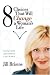 8 Choices That Will Change a Woman's Life