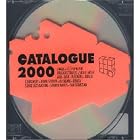 Click here to buy Catalogue 2000 by  Various Artists .