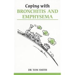 Coping with Bronchitis and Emphysema (Overcoming common problems)
