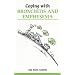 Coping with Bronchitis and Emphysema (Overcoming common problems)