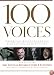 100 Voices: Words That Shaped Our Souls Wisdom to Guide Our Future