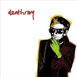 Deathray lyrics
