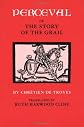 Perceval or the Story of the Grail