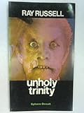 Unholy trinity