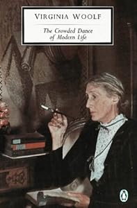 Image of The Crowded Dance of Modern Life (Penguin Twentieth-Century Classics, Vol. 2) (v. 2)