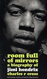 Room Full of Mirrors: A Biography of Jimi Hendrix