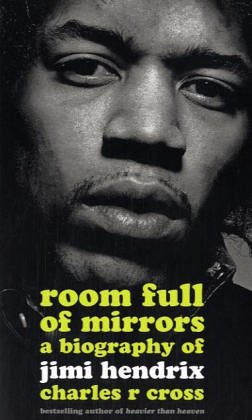 Room Full of Mirrors: A Biography of Jimi Hendrix