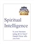 Spiritual Intelligence -- Use All Your Business Brain: Danah Zohar And The Intelligence Of Meaning