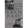 Selected One-Act Plays of Horton Foote