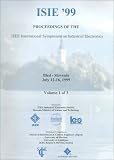 Isie '99: Proceedings of the IEEE International Symposium on Industrial Electronics, Bled-Slovenia July 12-16, 1999