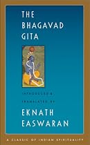 The Bhagavad Gita (Classic of Indian Spirituality)