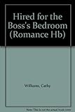 Hired for the boss's bedroom