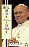 Prayers and Devotions from Pope John Paul Ii