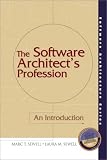 The Software Architect's Profession: An Introduction (Software Architecture Series)