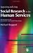 Appraising and Using Social Research in the Human Services: An Introduction for Social Work and Health Professionals