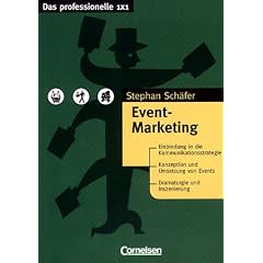 Das professionelle 1 x 1 - bisherige Fachbuchausgabe: Event-Marketing