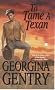 To Tame a Texan (Zebra Historical Romance)