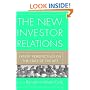 The New Investor Relations: Expert Perspectives on the State of the Art