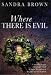 Book Where There Is Evil