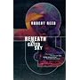 Beneath The Gated Sky (Beyond the Veil of Stars)