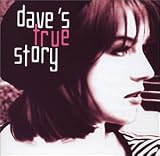 Dave's True Story