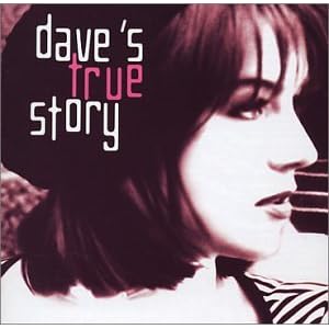 Dave's True Story by Dave's True Story (Audio CD - 2002)
