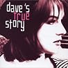 Image of album by Dave's True Story
