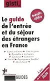 Revue Editions La Découverte  / Le guide de l'entrée et du séjour des étrangers en France