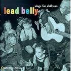 Leadbelly Sings For Children by Leadbelly